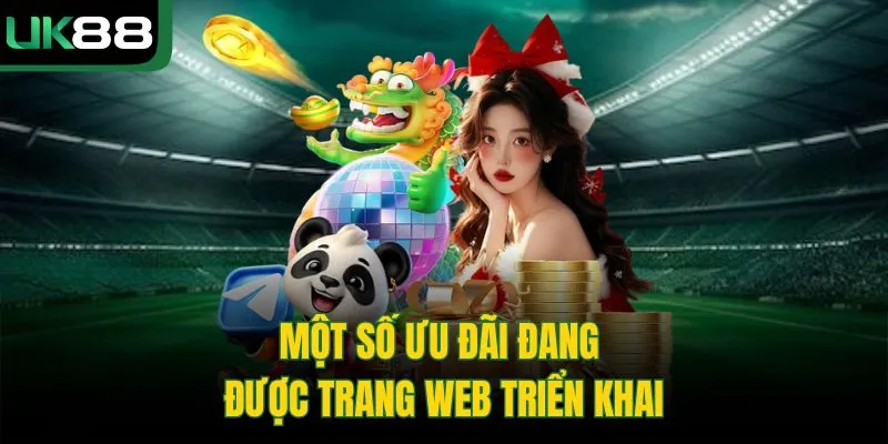 UK88 65 Một số ưu đãi đang được trang web triển khai
