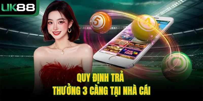 Lô 3 Càng | Bí Quyết Soi Cầu Đổi Thưởng 1 Ăn 900 Tại UK88 2 Lô 3 Càng | Bí Quyết Soi Cầu Đổi Thưởng 1 Ăn 900 Tại UK88